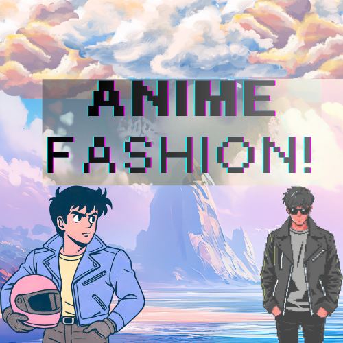Anime Fashion